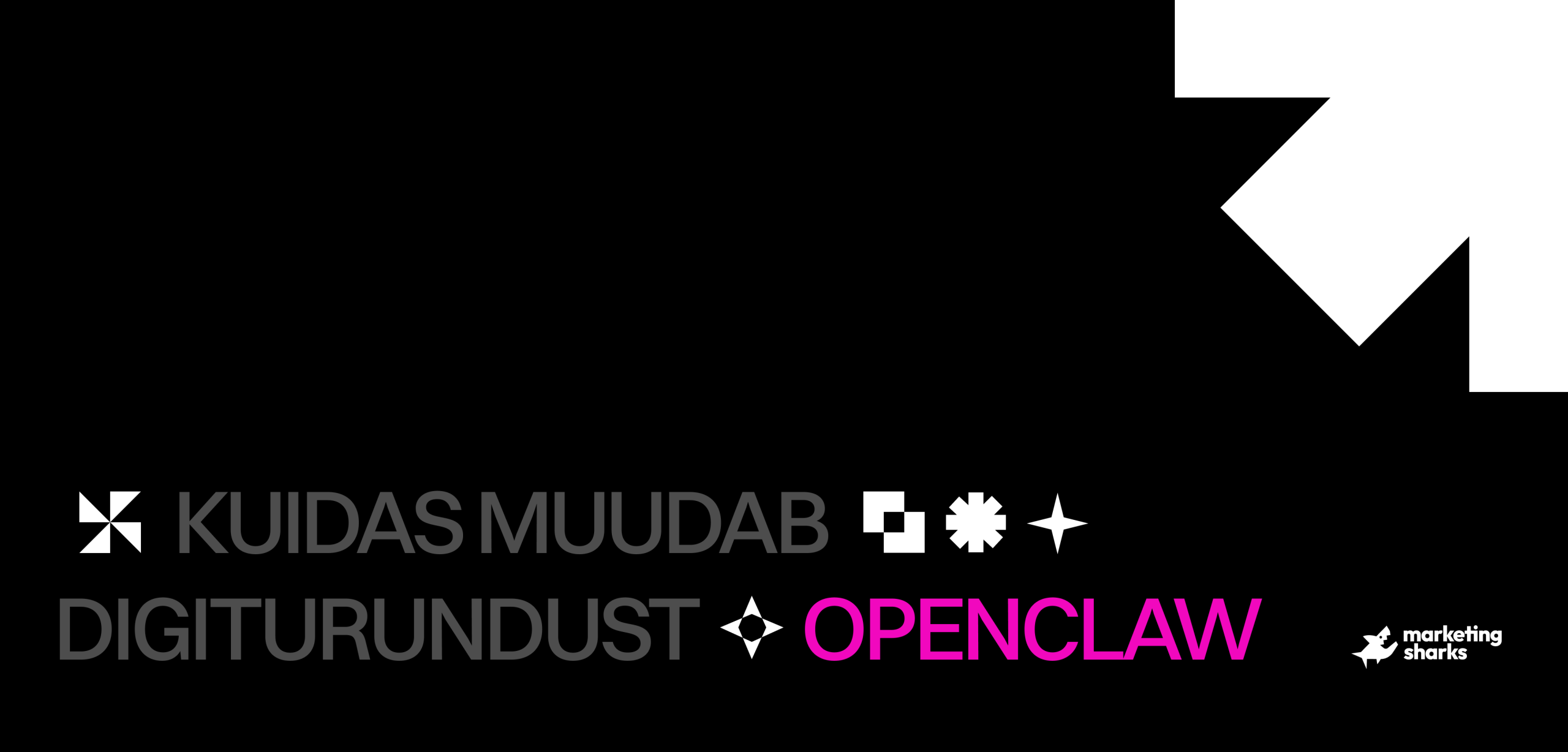 OpenClaw: kuidas see muudab digiturundust aastal 2026?