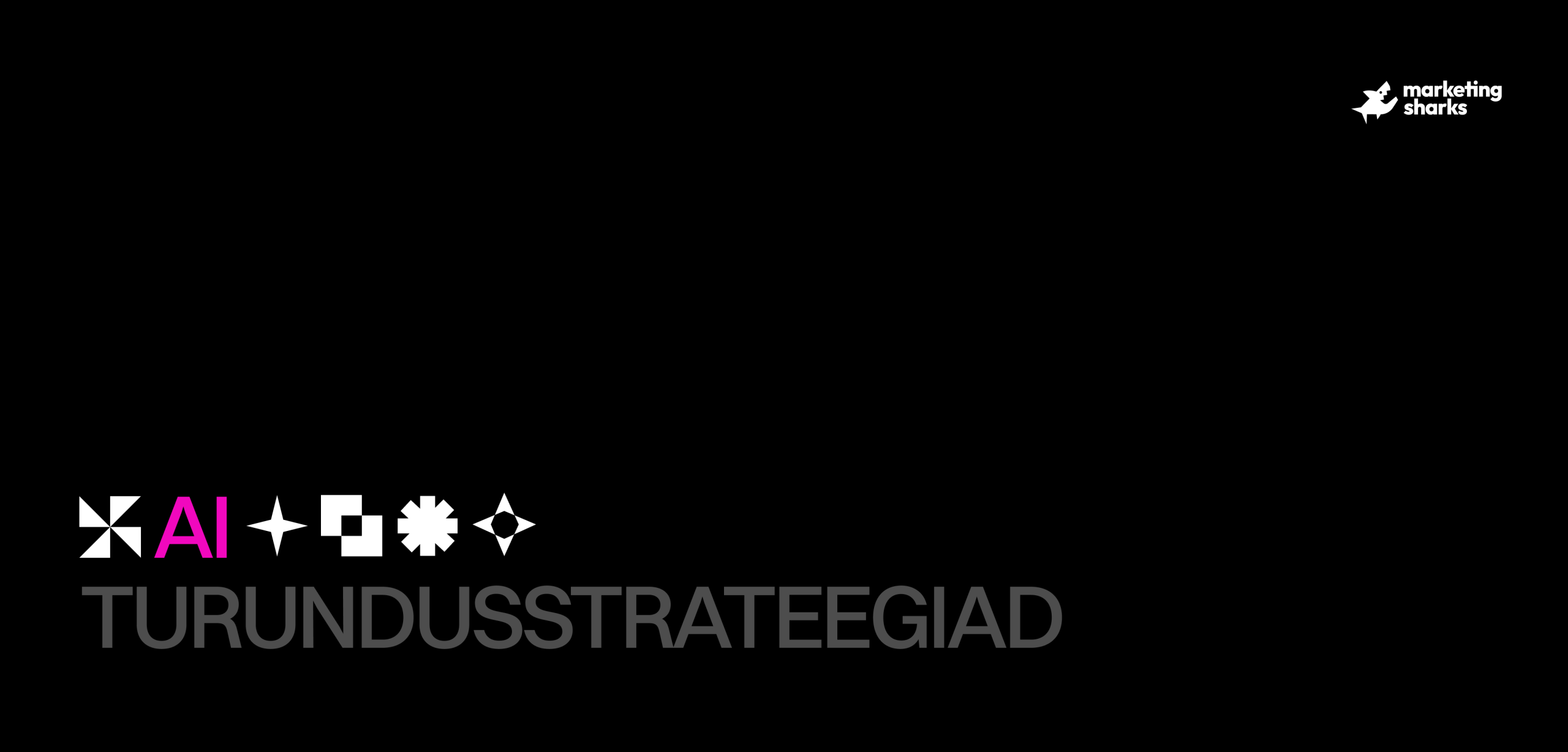 AI turundusstrateegiad 2026 – 5 strateegiat, mis toovad tulemusi