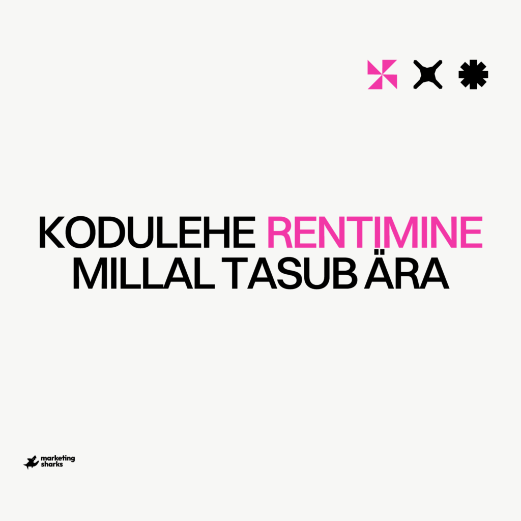 Kodulehe rentimine ehk kuutasuga koduleht, millal see tasub ära