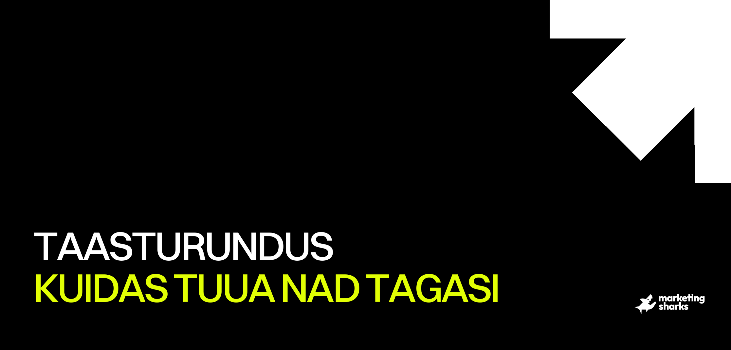 Taasturundus ehk kuidas tuua tagasi need, kes lahkusid ostmata