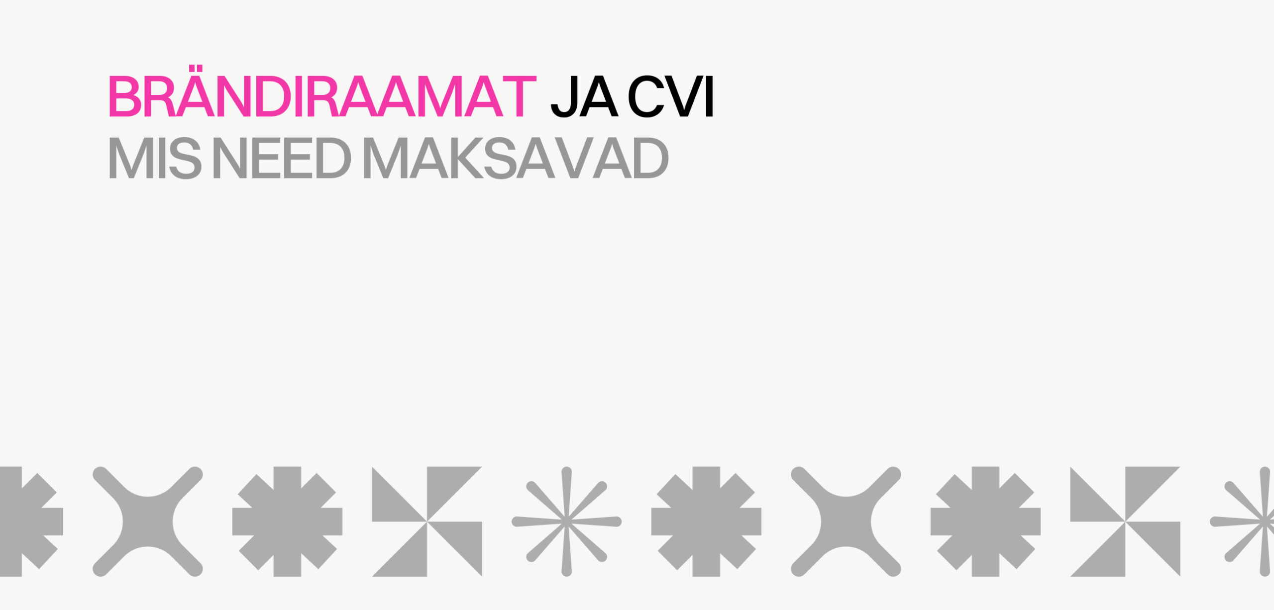 Brändiraamat ja CVI, mida need sisaldavad ja mis need maksavad
